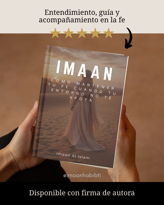 IMAAN: Como mantener tu fe cuando tu entorno no te apoya